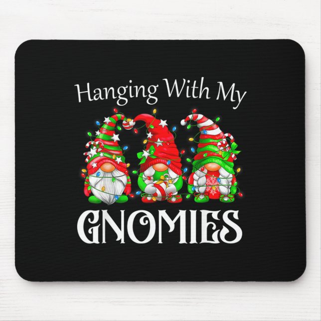 Funny Christmas Gnome Hanging With My Gnomies Fami Mouse Pad (Front)