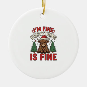 Funny Christmas Highland Cow I’m Fine Everything I Ceramic Tree Decoration