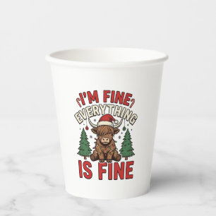 Funny Christmas Highland Cow I’m Fine Everything I Paper Cups