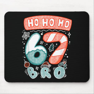 Funny Christmas Ho 67 Six Seven Meme Bro Cookie Ca Mouse Pad