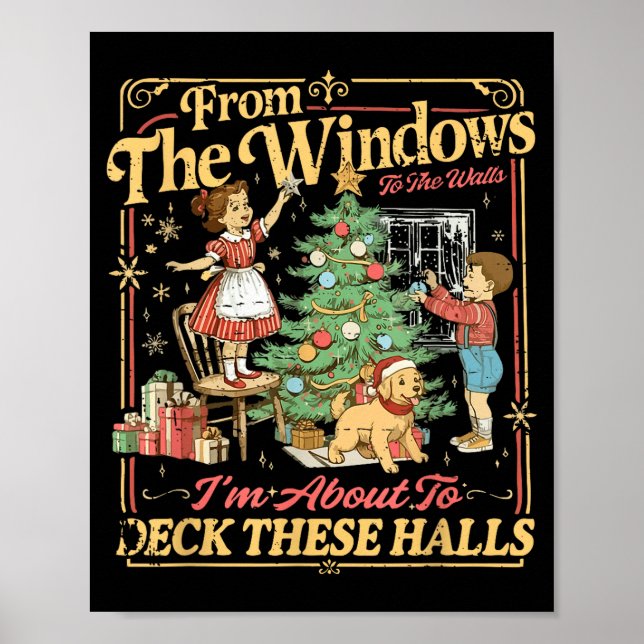 Funny Christmas Holiday From The Windows To The Wa Poster (Front)