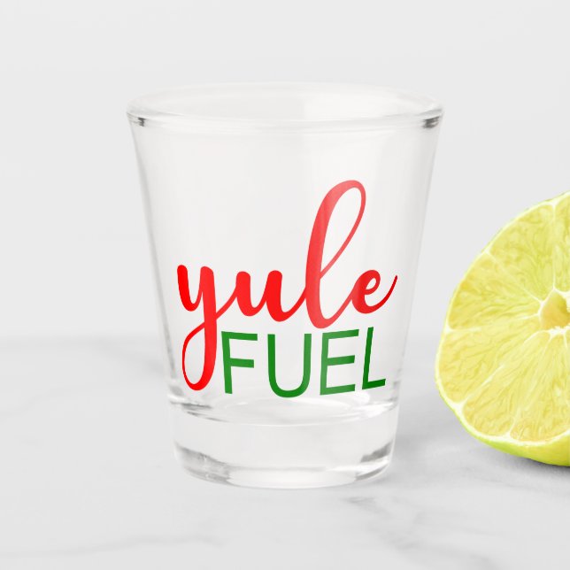 Funny Christmas Holiday Yule fuel party Shot Glass (Front)