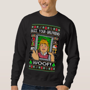 Funny Christmas Home Alone Movie Buzz's Girlfriend Sweatshirt