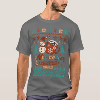 Funny Christmas Hot cocoa christmas movies vintage T-Shirt