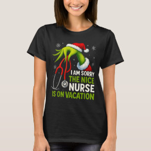 Funny Christmas I Am Sorry The Niche Nurse Medical T-Shirt