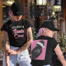 Funny Christmas I Believe in Santa Caws 