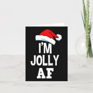 Funny Christmas I'm Jolly Af Tee Cute Santa Men Wo Card
