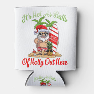 Funny Christmas In July Hot As Balls Santa Summer Can Cooler