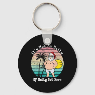 Funny Christmas In July Hot As Santa Summer Party  Key Ring