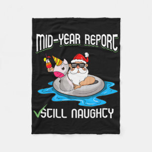 Funny Christmas In July Mid Year Report Still Naug Fleece Blanket