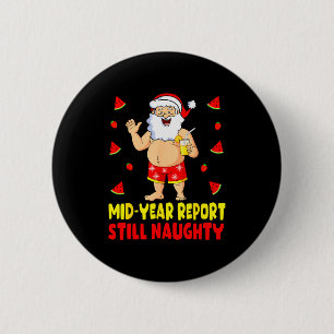 Funny Christmas In July Santa Summer Vacation Men  6 Cm Round Badge