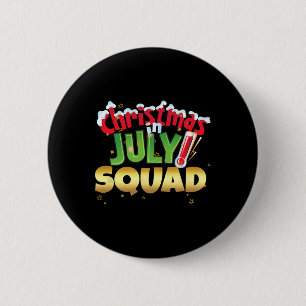 Funny Christmas In July Squad Shirt Summer Group S 6 Cm Round Badge