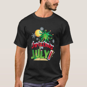 Funny Christmas in July Summer Beach Vacation Xmas T-Shirt