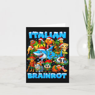 Funny Christmas Italian Brain Rot Italian Brainrot Card