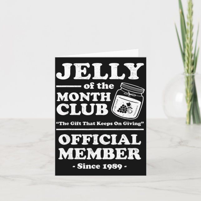 Funny Christmas Jelly Of The Month Club Member Xma Card (Front)