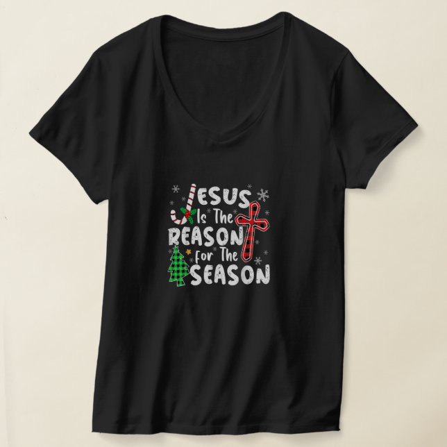 Funny Christmas Jesus Is The Reason For The Season T-Shirt (Laydown)