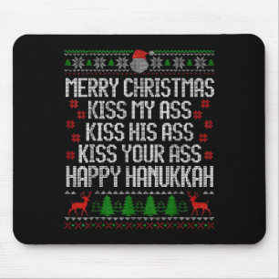 Funny Christmas Kiss My Happy Hanukkah Humor Mouse Pad
