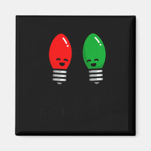 Funny Christmas Lights Pun Working Over Holidays_  Magnet