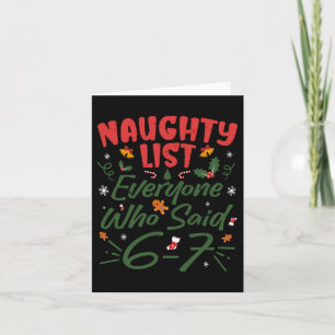 Funny Christmas Meme 6-7 Naughty List Humour Meme Card