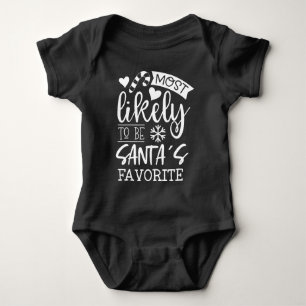 Funny Christmas Most Likely To Be Santas Favourite Baby Bodysuit