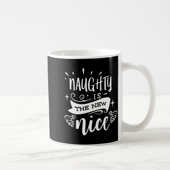 Funny Christmas Naughty Is The New Nice Monogram T Coffee Mug (Right)