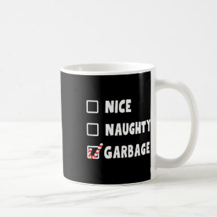 Funny Christmas Nice Naughty Garbage Trump Support Coffee Mug