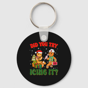 Funny Christmas Nurse Did You Try Icing It_ Ginger Key Ring