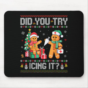 Funny Christmas Nurse Did You Try Icing It_ Ginger Mouse Pad