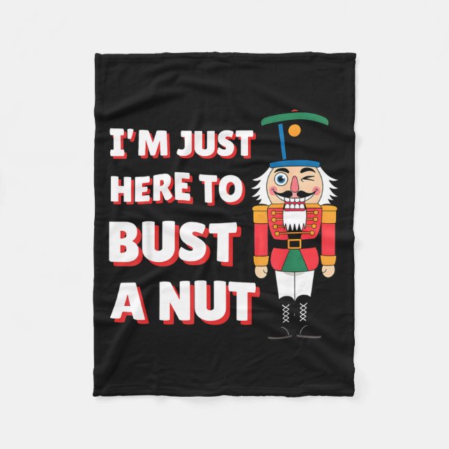 Funny Christmas Nutcracker- Bust A Nut Funny Mens  Fleece Blanket (Front)