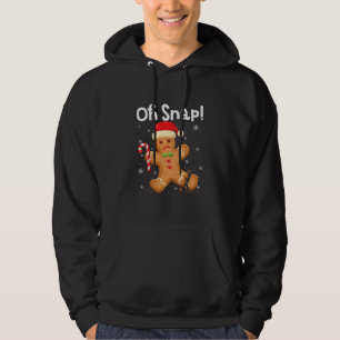 Funny Christmas Oh Snap Gingerbread Man Cookie X-M Hoodie