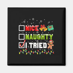 Funny Christmas Pajama Lights Nice Naughty I Tried Magnet