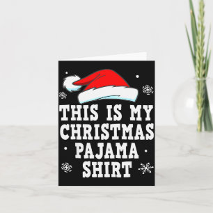 Funny Christmas Pajama Pj Outfit Mens Womens  Card
