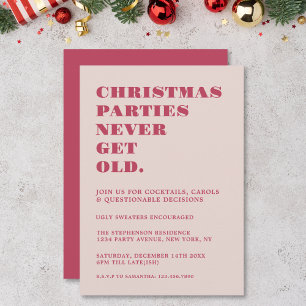 Funny Christmas Parties Never Get Old Pink Invitation