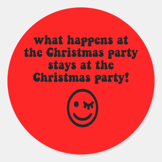 Funny Christmas party Classic Round Sticker (Front)