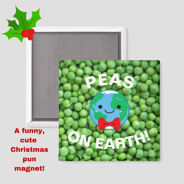 Funny Christmas "Peas on Earth" Punny Cute Magnet (Peas on Earth and Goodwill to All! A funny, cute pun magnet for Christmas!)