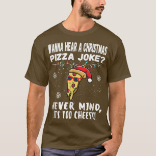 Funny Christmas Pizza Joke Santa Claus Xmas 2021 P T-Shirt