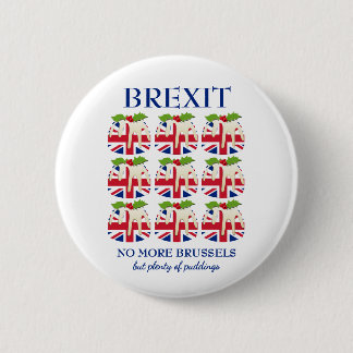 Funny | Christmas Pudding | UNION JACK | BREXIT 6 Cm Round Badge