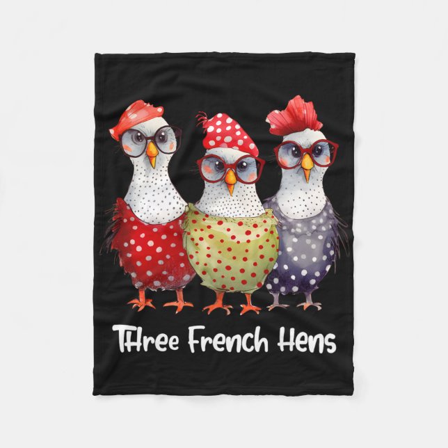 Funny Christmas Pun Three French Hens Chicken Puns Fleece Blanket (Front)