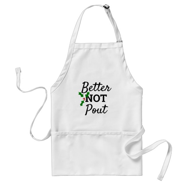 Funny Christmas Quote Better Not Pout Kitchen Standard Apron (Front)