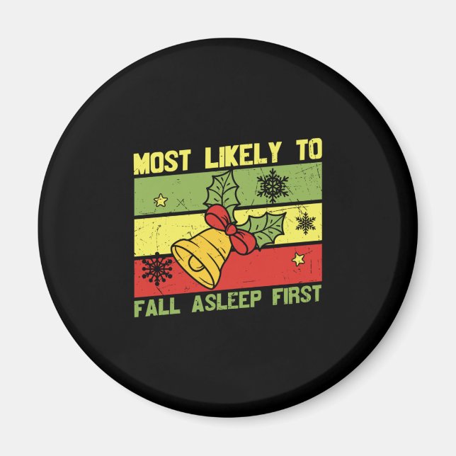 Funny Christmas Quote - Most Likely To Magnet (Front)