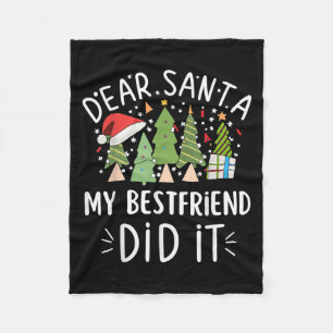 Funny Christmas Quote Saying Dear Santa My Friend  Fleece Blanket