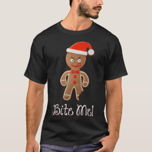 Funny Christmas Quote Saying Gingerbread Man Bite T-Shirt
