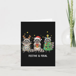 Funny Christmas Racoon - Feral But Festive  Card
