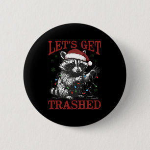 Funny Christmas Racoon Get Trashed Santa Feral Xm 6 Cm Round Badge