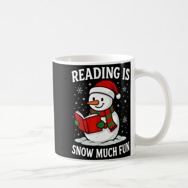 Funny Christmas Reading Is Snow Much Snowman Book  Coffee Mug (Right)