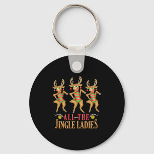 Funny Christmas Reindeer All The Jingle Ladies Key Ring