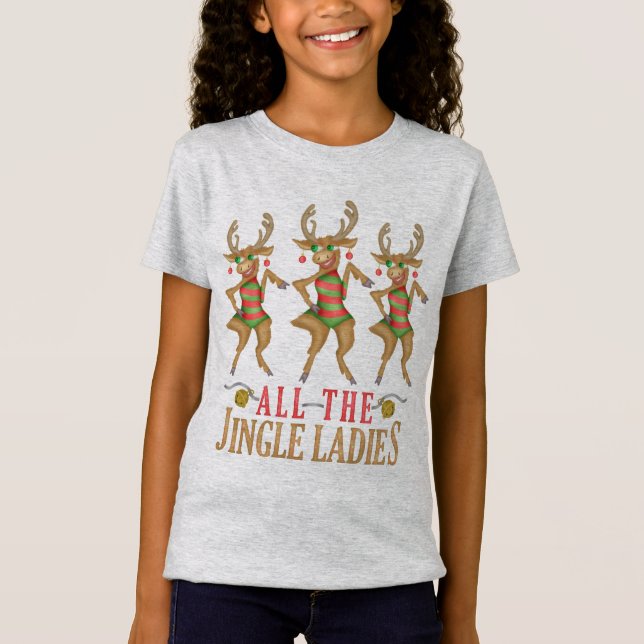 Funny Christmas Reindeer All the Jingle Ladies T-Shirt (Front)