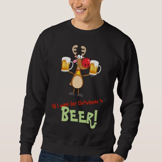 Funny Christmas Reindeer Beer Drinking Party Drunk Sweatshirt (Front)