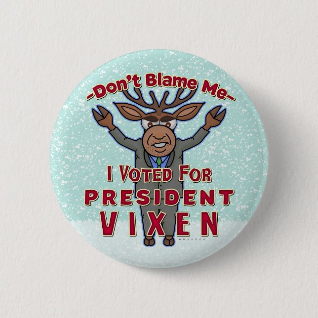 Funny Christmas Reindeer President Vixen Political 6 Cm Round Badge (Front)
