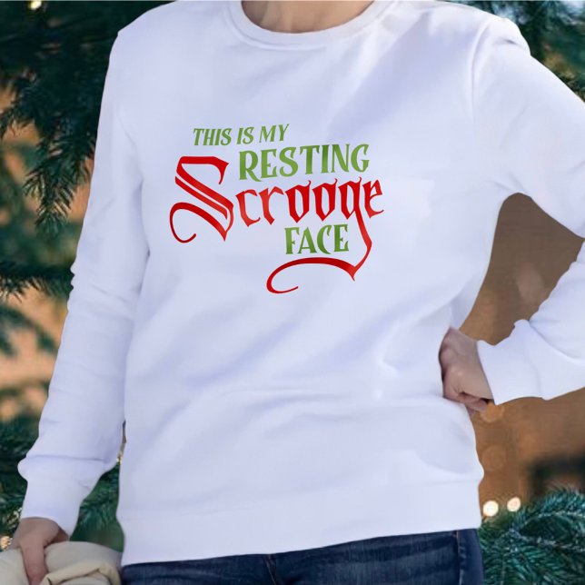 Funny Christmas Resting Scrooge Face Sweatshirt (Creator Uploaded)
